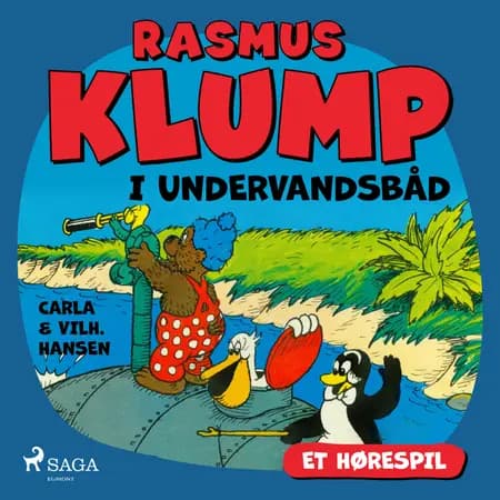 Rasmus Klump i undervandsbåd (hørespil) af Carla Hansen