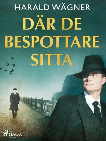 Där de bespottare sitta... af Harald Wägner