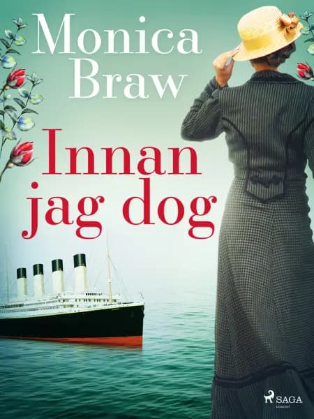 Innan jag dog af Monica Braw