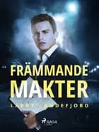 Främmande makter af Larry Landefjord
