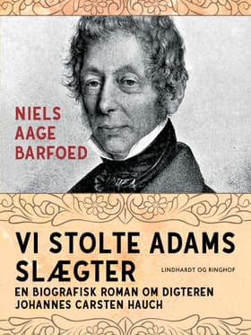 Vi stolte Adams slægter af Niels Aage Barfoed