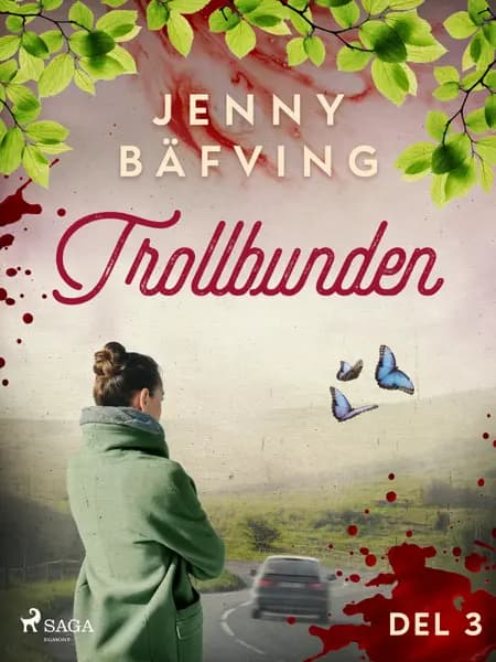 Trollbunden del 3 af Jenny Bäfving