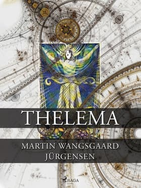 Thelema af Martin Wangsgaard Jürgensen