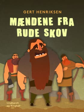 Mændene fra Rude Skov af Gert Henriksen