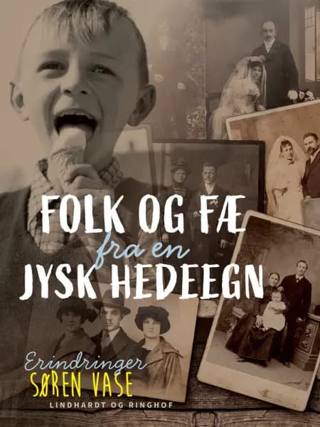 Folk og fæ fra en jysk hedeegn af Søren Vase