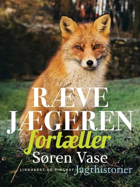 Rævejægeren fortæller af Søren Vase