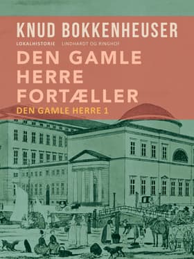 Den gamle herre fortæller af Knud Bokkenheuser