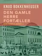 Den gamle herre fortæller