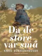 Da de store var små