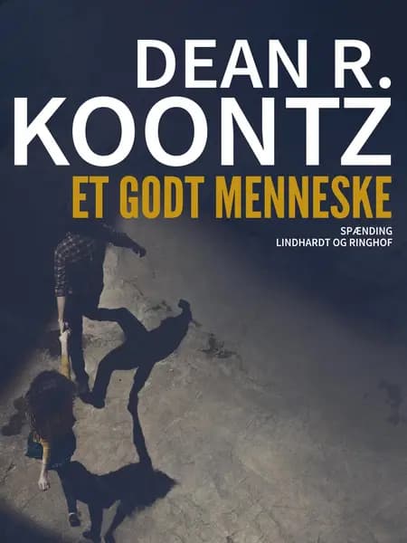 Et godt menneske af Dean R. Koontz