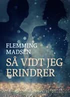 Så vidt jeg erindrer