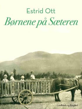 Børnene på Sæteren af Estrid Ott