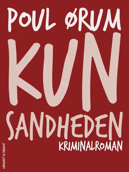 Kun sandheden af Poul Ørum