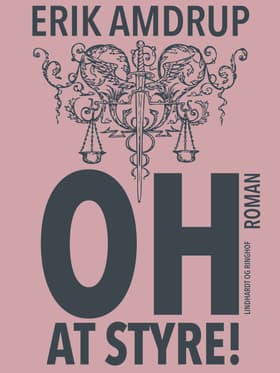 Oh - at styre! af Erik Amdrup