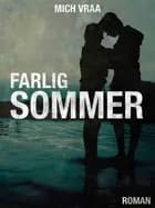 Farlig sommer