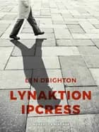 Lynaktion Ipcress