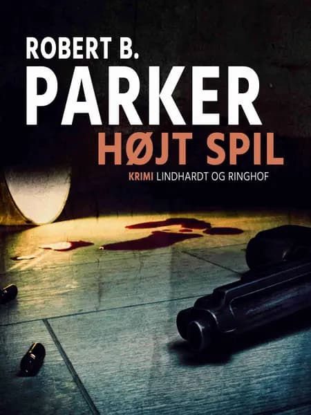 Højt spil af Robert B. Parker