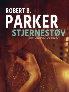Stjernestøv af Robert B. Parker