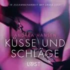 Küsse und Schläge: Erika Lust-Erotik af Andrea Hansen