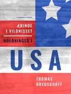 Ærinde i vildnisset. Holdninger i USA af Thomas Bredsdorff