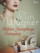 Släkten Jerneploogs framgång