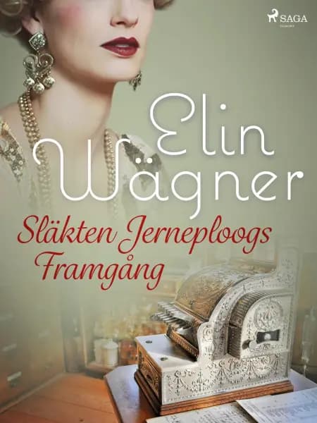 Släkten Jerneploogs framgång af Elin Wägner