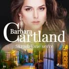 Skradzione serce - Ponadczasowe historie miłosne Barbary Cartland