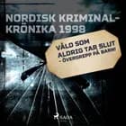 Våld som aldrig tar slut - övergrepp på barn! 