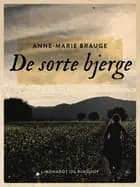 De sorte bjerge af Anne-Marie Brauge