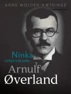 Ninka interviewer arnulf øverland