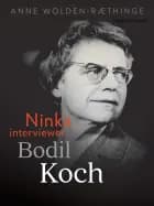 Ninka interviewer Bodil Koch