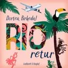 Rio retur af Dortea Birkedal