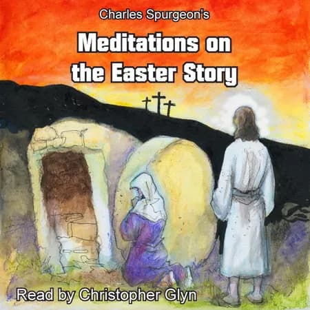 Charles Spurgeon's Meditations On The Easter Story af Charles Spurgeon