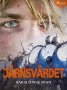 Järnsvärdet af Harald Wretman