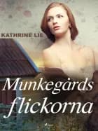 Munkegårdsflickorna