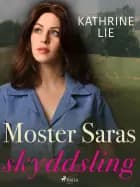 Moster Saras skyddsling