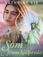 Som fruns hjälpreda af Kathrine Lie