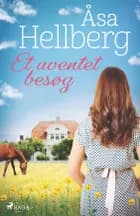 Et uventet besøg af Åsa Hellberg