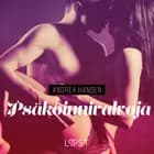 Psäköinnivalvoja - eroottinen novelli af Andrea Hansen