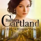 Odio a Primera Vista (La Colección Eterna de Barbara Cartland 53)