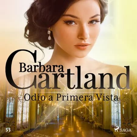 Odio a Primera Vista (La Colección Eterna de Barbara Cartland 53) af Barbara Cartland