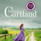 El lugar Secreto (La Colección Eterna de Barbara Cartland 49)