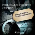 Shellin ryöstö - täydellinen rikos? af Eri Tekijöitä
