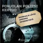 Raiskaaja löysi uhrinsa internetistä