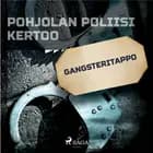 Gangsteritappo af Eri Tekijöitä