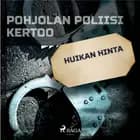 Huikan hinta af Eri Tekijöitä