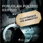 Yllyttämistä vai ahneutta? af Eri Tekijöitä
