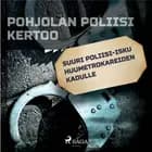 Suuri poliisi-isku huumetrokareiden kadulle af Eri Tekijöitä