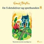 De 5 detektiver og sporhunden 8 - Mysteriet om den usynlige tyv af Enid Blyton