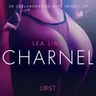 Charnel - Une nouvelle érotique af Lea Lind